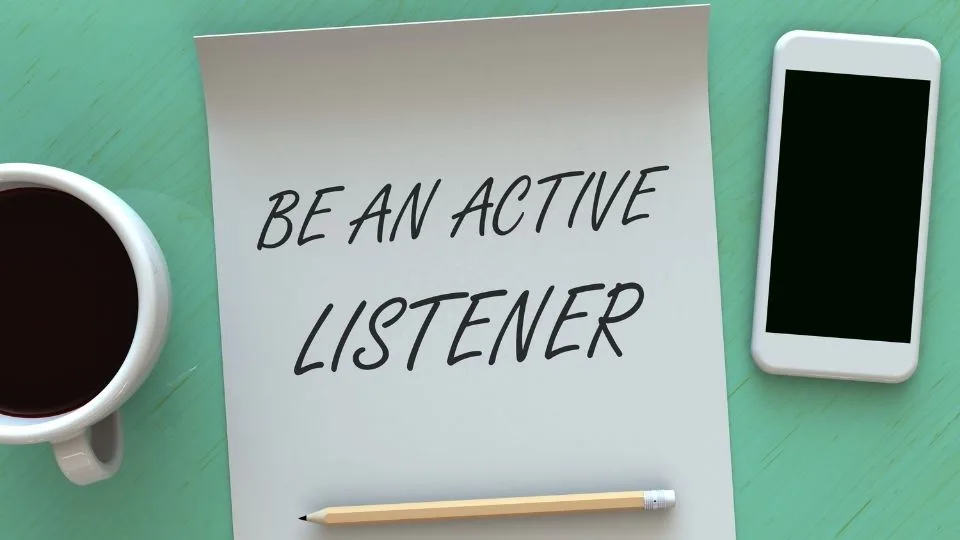 memo that says Be-An-Active-Listener
